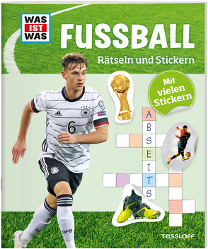 WAS IST WAS Rätseln und Stickern: Fußball von Michna,  Janina, Starigk,  Anja