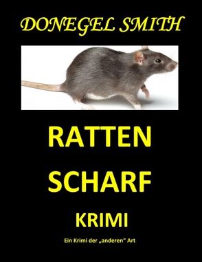 Ratten scharf von Smith,  Donegel