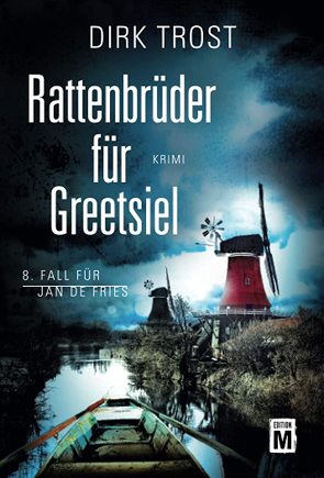 Rattenbrüder für Greetsiel von Trost,  Dirk