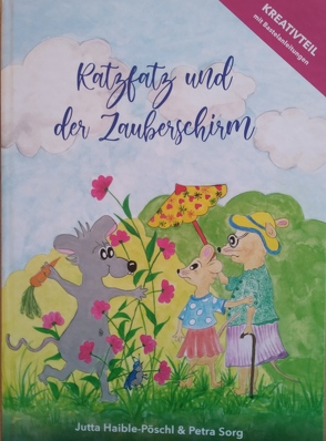Ratzfatz und der Zauberschirm von Haible-Pöschl,  Jutta, Sorg,  Petra