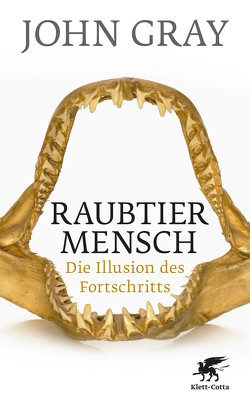 Raubtier Mensch von Freundl,  Hans, Gray,  John