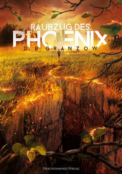 Raubzug des Phoenix von Granzow,  D.B.