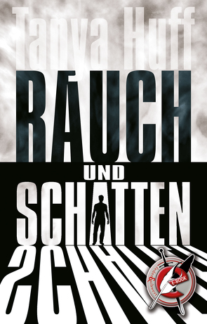 Rauch und Schatten von Huff,  Tanya