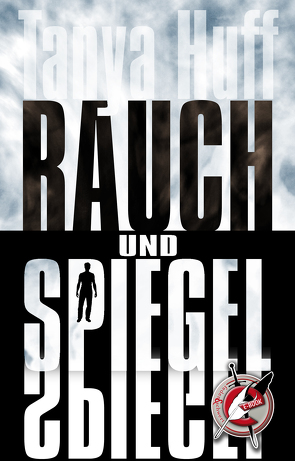 Rauch und Spiegel von Huff,  Tanya