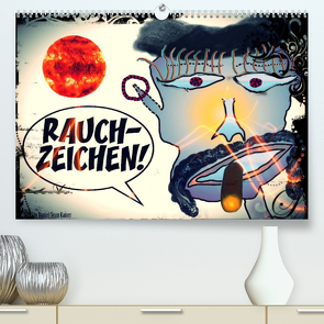 Rauchzeichen (Premium, hochwertiger DIN A2 Wandkalender 2022, Kunstdruck in Hochglanz) von Sean Kaiser,  Daniel