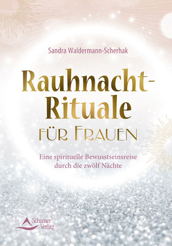 Rauhnacht-Rituale für Frauen von Waldermann-Scherhak,  Sandra