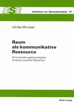 Raum als kommunikative Ressource von Wrobel,  Ulrike