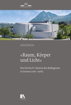 Raum, Körper und Licht von Fabien,  Schwartz, Gauch,  Karin, Zurfluh,  Lukas