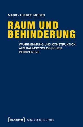 Raum und Behinderung von Modes,  Marie-Theres