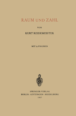 Raum und Zahl von Reidemeister,  Kurt