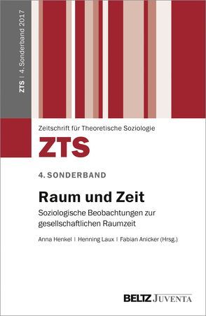 Raum und Zeit von Anicker,  Fabian, Henkel,  Anna, Laux,  Henning