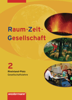 Raum – Zeit – Gesellschaft – Ausgabe 2008 für Rheinland-Pfalz von Henninger,  Sascha, Kirch,  Peter, Manner,  Jörg, Nebel,  Jürgen, Pfeiffer,  Jörg