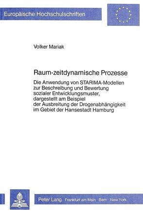 Raum-zeitdynamische Prozesse von Mariak,  Volker