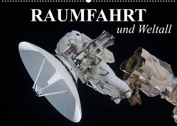 Raumfahrt und Weltall (Wandkalender 2023 DIN A2 quer) von Stanzer,  Elisabeth