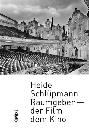 Raumgeben – der Film dem Kino von Schlüpmann,  Heide