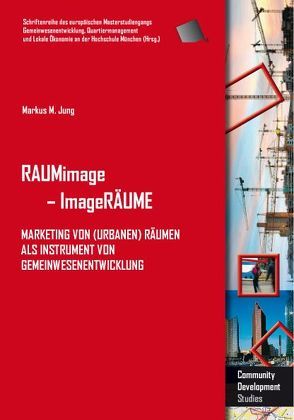 RAUMimage – ImageRÄUME von Jung,  Markus M