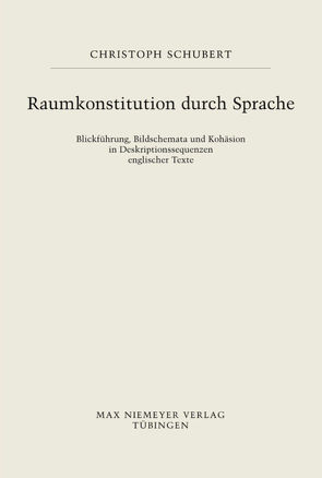 Raumkonstitution durch Sprache von Schubert,  Christoph