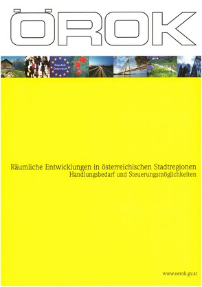 Räumliche Entwicklungen in österreichischen Stadtregionen