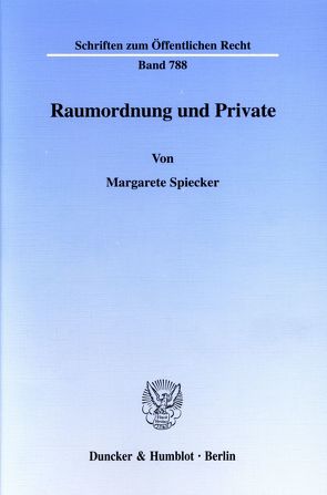 Raumordnung und Private. von Spiecker,  Margarete