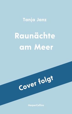 Raunächte am Meer von Janz,  Tanja