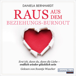 Raus aus dem Beziehungs-Burnout von Bernhardt,  Daniela, Wascher,  Svantje