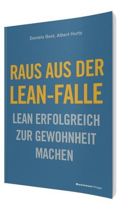 Raus aus der Lean-Falle von Best,  Daniela, Hurtz,  Albert