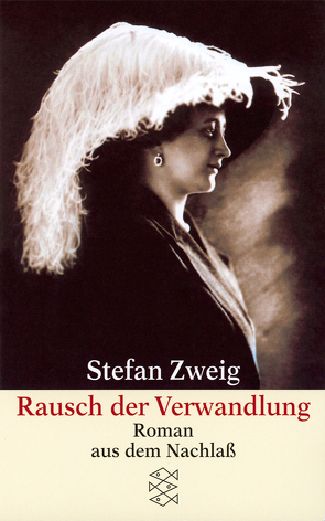 Rausch der Verwandlung von Beck,  Knut, Zweig,  Stefan