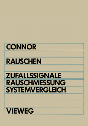 Rauschen von Connor,  F. R., Früchting,  Henning