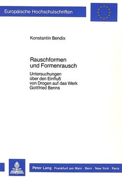 Rauschformen und Formenrausch von Bendix,  Konstantin