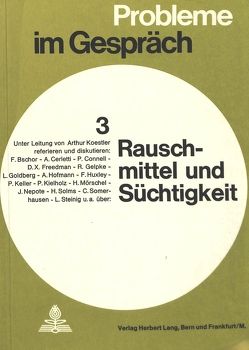 Rauschmittel und Süchtigkeit von Gottlieb-Duttweiler-Institut