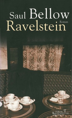 Ravelstein von Bellow,  Saul, Winkler,  Willi