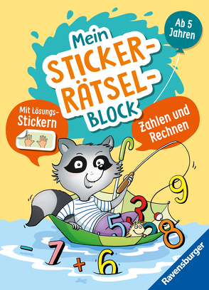 Ravensburger: Mein Stickerrätselblock: Zahlen für Kinder ab 5 Jahren – spielerisch rechnen lernen mit lustigen Übungen und Sticker-Spaß für die Vorschule von Jebautzke,  Kirstin, Koppers,  Theresia, Penner,  Angelika