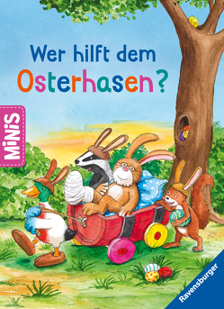Ravensburger Minis: Wer hilft dem Osterhasen? von Conte,  Dominique, Knipping,  Jutta