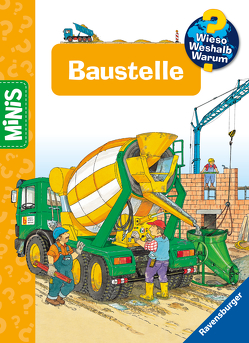 Ravensburger Minis: Wieso? Weshalb? Warum? Baustelle von Metzger,  Wolfgang