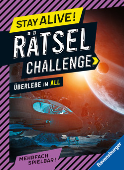Ravensburger Stay alive! Rätsel-Challenge – Überlebe im All – Rätselbuch für Gaming-Fans ab 8 Jahren von Richter,  Martine, Vettese,  Louis