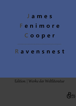 Ravensnest von Cooper,  James Fenimore, Gröls-Verlag,  Redaktion