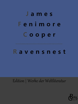 Ravensnest von Cooper,  James Fenimore, Gröls-Verlag,  Redaktion