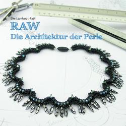 RAW – Die Architektur der Perle von Leonhardt-Rath,  Elke