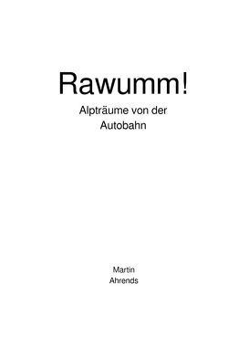 Rawumm! von Ahrends,  Martin