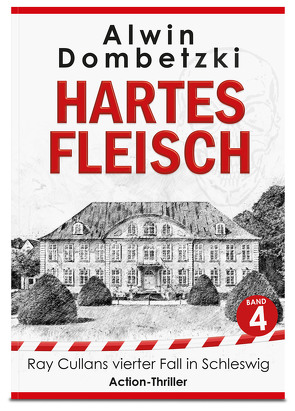 RAY CULLAN / HARTES FLEISCH von Dombetzki,  Alwin