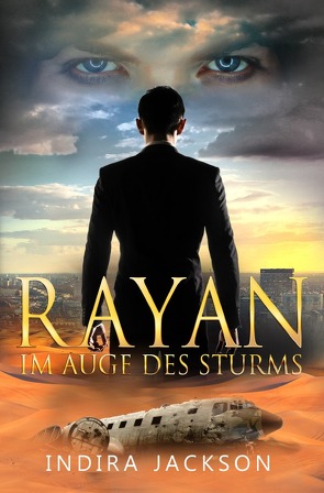 Rayan / Rayan – Im Auge des Sturms von Jackson,  Indira