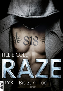 Raze – Bis zum Tod von Cole,  Tillie, Gleißner,  Silvia