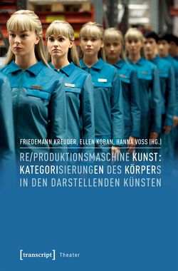 Re/produktionsmaschine Kunst von Koban,  Ellen, Kreuder,  Friedemann, Voss,  Hanna