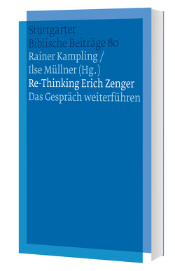 Re-Thinking Erich Zenger von Kampling,  Rainer, Müllner,  Ilse