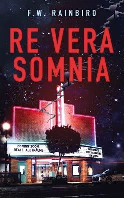 Re Vera Somnia von Rainbird,  F.W.