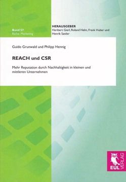 REACH und CSR von Grunwald,  Guido, Hennig,  Philipp