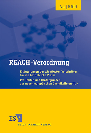 REACH-Verordnung von Au,  Michael, Rühl,  Reinhold