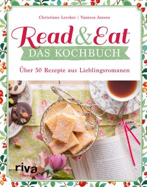 Read & Eat – Das Kochbuch von Jansen,  Vanessa, Leesker,  Christiane