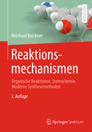 Reaktionsmechanismen von Brückner,  Reinhard, Zettlmeier,  Wolfgang