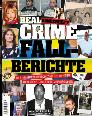 Real Crime Sonderheft: FALLBERICHTE von Buss,  Oliver